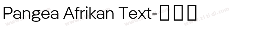 Pangea Afrikan Text字体转换